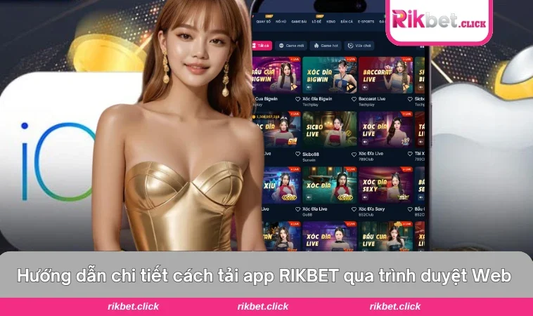 Các bước tải app Rikbet bằng trình duyệt Chrome.